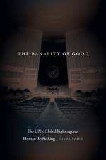 The Banality of Good af Lieba Faier