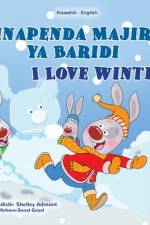 I Love Winter (Swahili English Bilingual Children's Book) af Shelley Admont