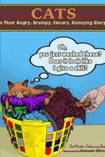 Cats in their Angry, Grumpy, Sweary, Annoying Glory