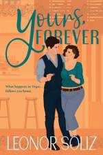 Yours, Forever af Leonor Soliz