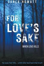 For Love's Sake af Carla Howatt