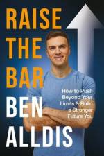Raise The Bar af Ben Alldis