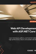 Web API Development with ASP.NET Core 8 af Xiaodi Yan