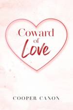 Coward Of Love af Cooper Canon