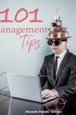 101 Management Tips af Mostafa Maleki Tehrani