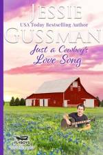 Just a Cowboy's Love Song (Sweet Western Christian Romance Book 10) (Flyboys of Sweet Briar Ranch in North Dakota) af Jessie Gussman