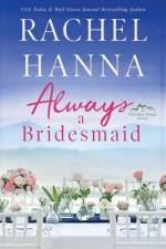 Always A Bridesmaid