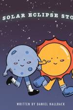 A Solar Eclipse Story af Daniel Hallback
