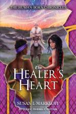 The Healer's Heart af Susan L Markloff