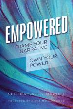 Empowered af Serena Sacks-Mandel