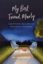 My Best Friend, Marty af M Jandreau