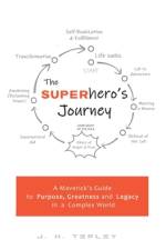 The Superhero's Journey af J H Tepley