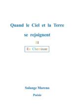 Quand le ciel et la terre se rejoignent af Solange Moreno