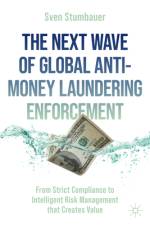 The Next Wave of Global Anti-Money Laundering Enforcement af Sven Stumbauer
