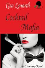 Cocktail Mafia af Lisa Lenardi