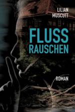 Flussrauschen af Lilian Muscutt