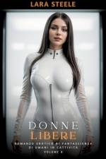 Donne Libere af Lara Steele
