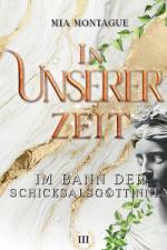 In Unserer Zeit af Mia Montague
