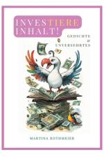 Investiere Inhalt! af Martina Rothmeier