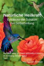Natürliche Heilkraft af Inas Mariam Al Naqib