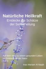 Natürliche Heilkraft af Inas Mariam Al Naqib