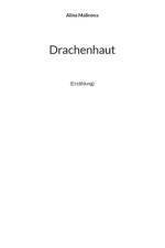 Drachenhaut af Alina Malinova