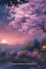 Von der Liebe und den Träumen af Soey Noir