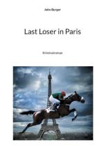 Last Loser in Paris af John Burger