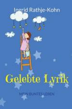 Gelebte Lyrik af Ingrid Rathje-Kohn