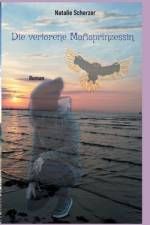 Die verlorene Mafiaprinzessin af Natalie Scherzer