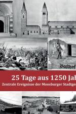 25 Tage aus 1250 Jahren af Dominik Reither