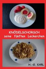 Knödelschorsch seine fünften Leckerchen af Hans-Georg Karl