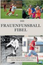 Die Frauen Fussball Fibel af Fussballfuchs Firma