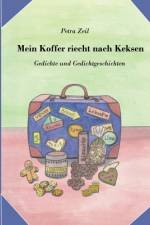 Mein Koffer riecht nach Keksen af Petra Zeil