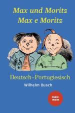 Max und Moritz - Max e Moritz af Wilhelm Busch