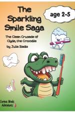 The Sparkling Smile Saga af Ioulia Iliadis