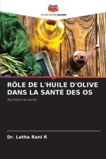 RÔLE DE L'HUILE D'OLIVE DANS LA SANTÉ DES OS af Latha Rani R