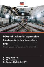 Détermination de la pression frontale dans les tunneliers EPB af H. Eray Yaman