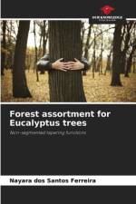 Forest assortment for Eucalyptus trees af Nayara Dos Santos Ferreira