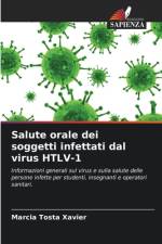 Salute orale dei soggetti infettati dal virus HTLV-1 af Márcia Tosta Xavier