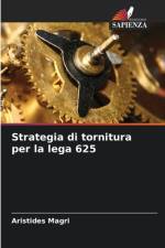 Strategia di tornitura per la lega 625 af Aristides Magri