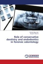 Role of conservative dentistry and endodontics in forensic odontology af Hrishita Majumder