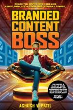 Branded Content Boss af Ashiish V Patil