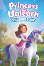 Princess and Unicorn Coloring Book: for Girls af The Coloring Center