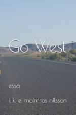 Go West af I K E Malmros Nilsson