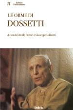 Le orme di Dossetti af Davide Ferrari