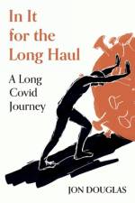 In It for the Long Haul af Jon Douglas