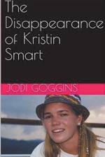 The Disappearance of Kristin Smart af Jodi Goggins