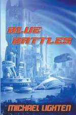Blue Battles af Michael Lighten
