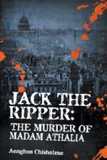 Jack the Ripper af Aenghus Chisholme